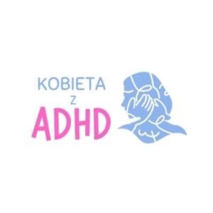 kobieta z adhd